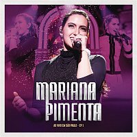 Mariana Pimenta – Ao Vivo Em Sao Paulo - EP 1