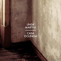 Linda Martini – Casa Ocupada
