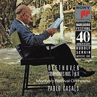 Pablo Casals, Marlboro Festival Orchestra – Beethoven:  Symphonies Nos. 7 & 8