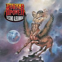 Horsepower – Second Albummah