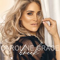 Caroline Grace – Breek