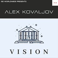 Alex Kovaljov – Vision