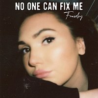 Frawley – No One Can Fix Me