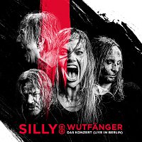 Silly – Wutfanger - Das Konzert [Live in Berlin]