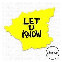 Chaney – Let U Know