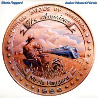 Merle Haggard – Amber Waves of Grain