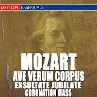 Přední strana obalu CD Mozart: Ave Verum Corpus - Exsultate Jubilate - Coronation Mass