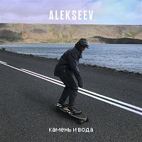 ALEKSEEV – Kamen' i voda