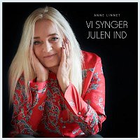 Anne Linnet – VI SYNGER JULEN IND