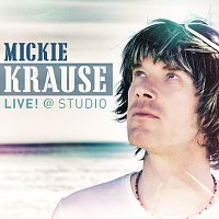 Mickie Krause – LIVE! @ STUDIO