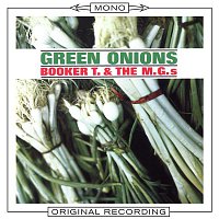 Booker T & The MG's – Green Onions (Mono)
