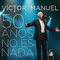 Victor Manuel – 50 Anos No Es Nada (En Directo)