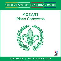 Různí interpreti – Mozart: Piano Concertos [1000 Years Of Classical Music, Vol. 23]