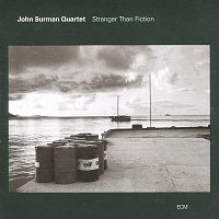 John Surman Quartet – Stranger Than Fiction
