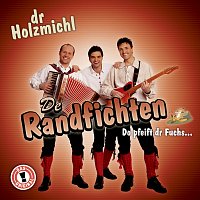 De Randfichten – Dr Holzmichl