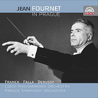Jean Fournet v Praze / César Franck - Claude Debussy - Manuel de Falla