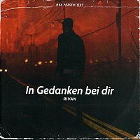 Rivan – In Gedanken bei dir