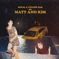 Matt and Kim – Steal A Yellow Cab