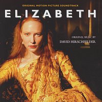 David Hirschfelder – Elizabeth - Original Soundtrack