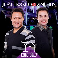 Joao Bosco & Vinicius – Colo Colo