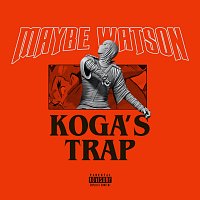 Maybe Watson – Koga's Trap