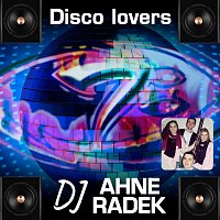 DJ Ahne Radek – Disco lovers