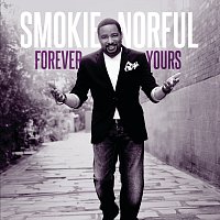 Smokie Norful – Forever Yours [Deluxe Edition]