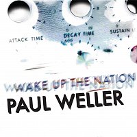 Paul Weller – Wake Up The Nation