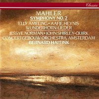 Bernard Haitink, Royal Concertgebouw Orchestra – Mahler: Symphony No. 2; Songs From Des Knaben Wunderhorn