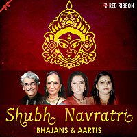 Lalitya Munshaw, Sadhana Sargam, Ashit Desai, Hema Desai, Dhwanit Joshi – Shubh Navratri- Bhajan & Aartis- Gujarati