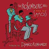 The Rosenberg Trio – The Rosenberg Trio / Tribute to Django Reinhardt - Live in Samois