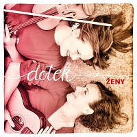 Ženy – Dotek MP3