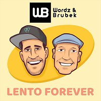 Wordz & Brubek – Lento Forever