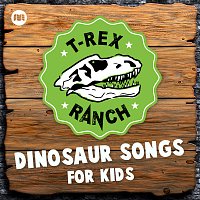 T-Rex Ranch – Dinosaur Songs for Kids