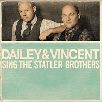 Dailey & Vincent – Dailey & Vincent Sing The Statler Brothers
