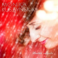 Monika Kuszynska – Zostan Chwilo