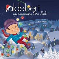 Aldebert – Un deuxieme Pere Noel