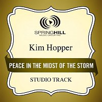 Kim Hopper – Peace In The Midst Of The Storm