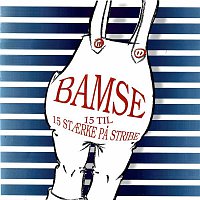 Bamse – 15 Til 15 Staerke Pa Stribe