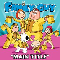 Přední strana obalu CD Family Guy Main Title [From "Family Guy"]