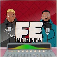 Mr. Fonsy, El Philippe – Fe