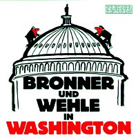 Bronner und Wehle in Washington