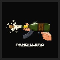 L-Gante, Blunted Vato, DT.Bilardo – Pandillero
