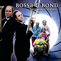 Trombonisti Italiani – Bossa & Bond
