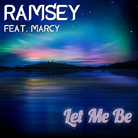 Ramsey, Marcy – Let Me Be