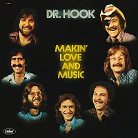 Dr. Hook – Makin' Love And Music