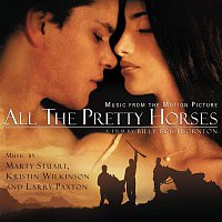 Přední strana obalu CD All the Pretty Horses - Original Motion Picture Soundtrack