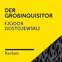 Reclam Horbucher x Heiko Ruprecht x Fjodor M. Dostojewskij – Dostojewskij: Der Groszinquisitor (Reclam Horbuch)