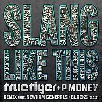 True Tiger, P Money – Slang Like This