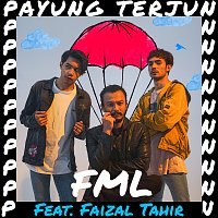 FML, Faizal Tahir – Payung Terjun